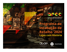 APCC prolonga prazo de candidaturas para o Programa de Incubação de Retalho