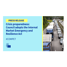 Conselho da União Europeia adota Regulamento de Emergência e Resiliência do Mercado Interno