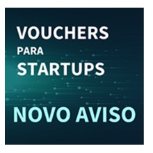 Vouchers para Startups| Candidaturas abertas