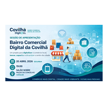 Covilhã apresenta Bairro Comercial Digital